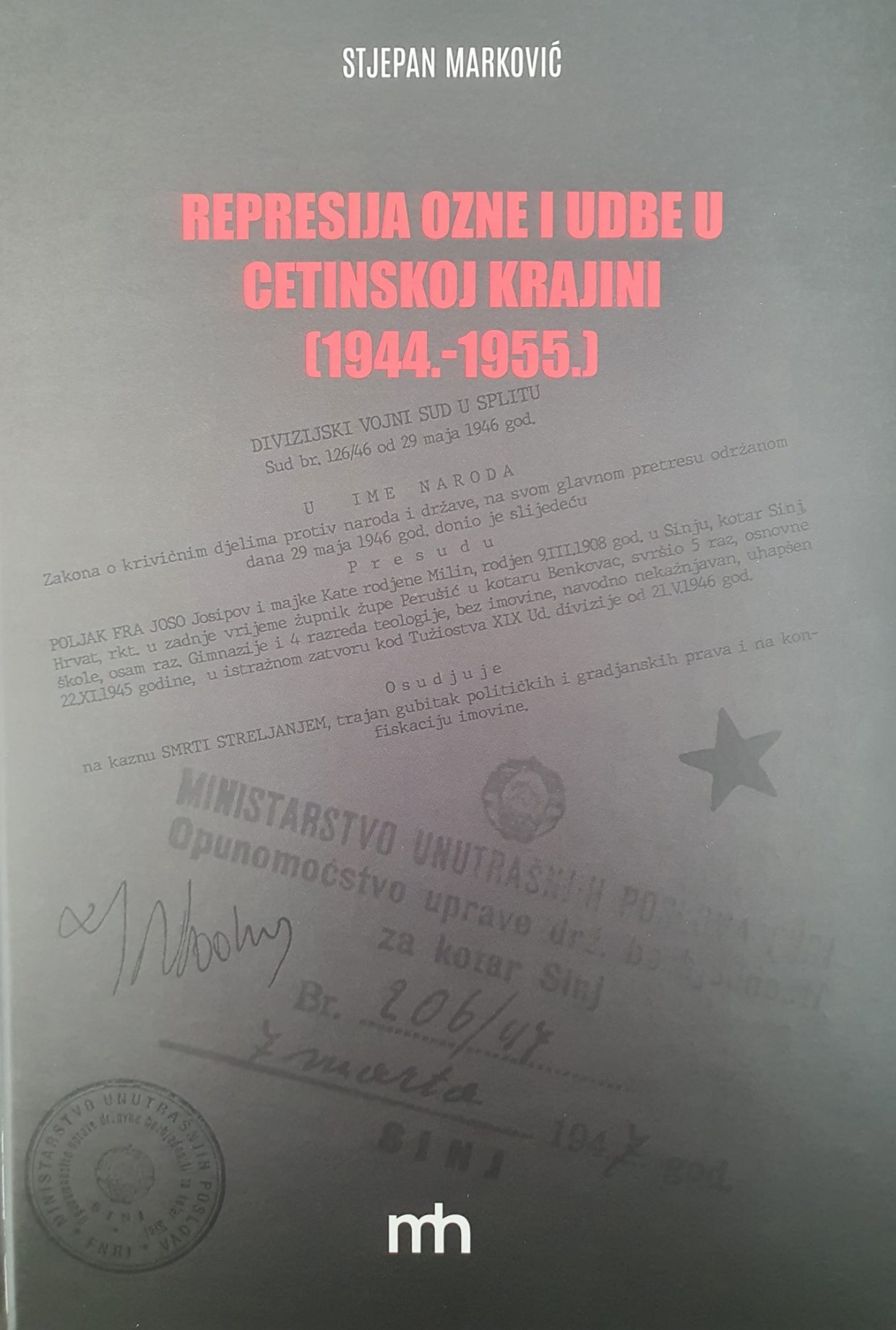 Predstavljanje knjige „Represija OZNE i UDBE u Cetinskom kraju 1944.-1955“